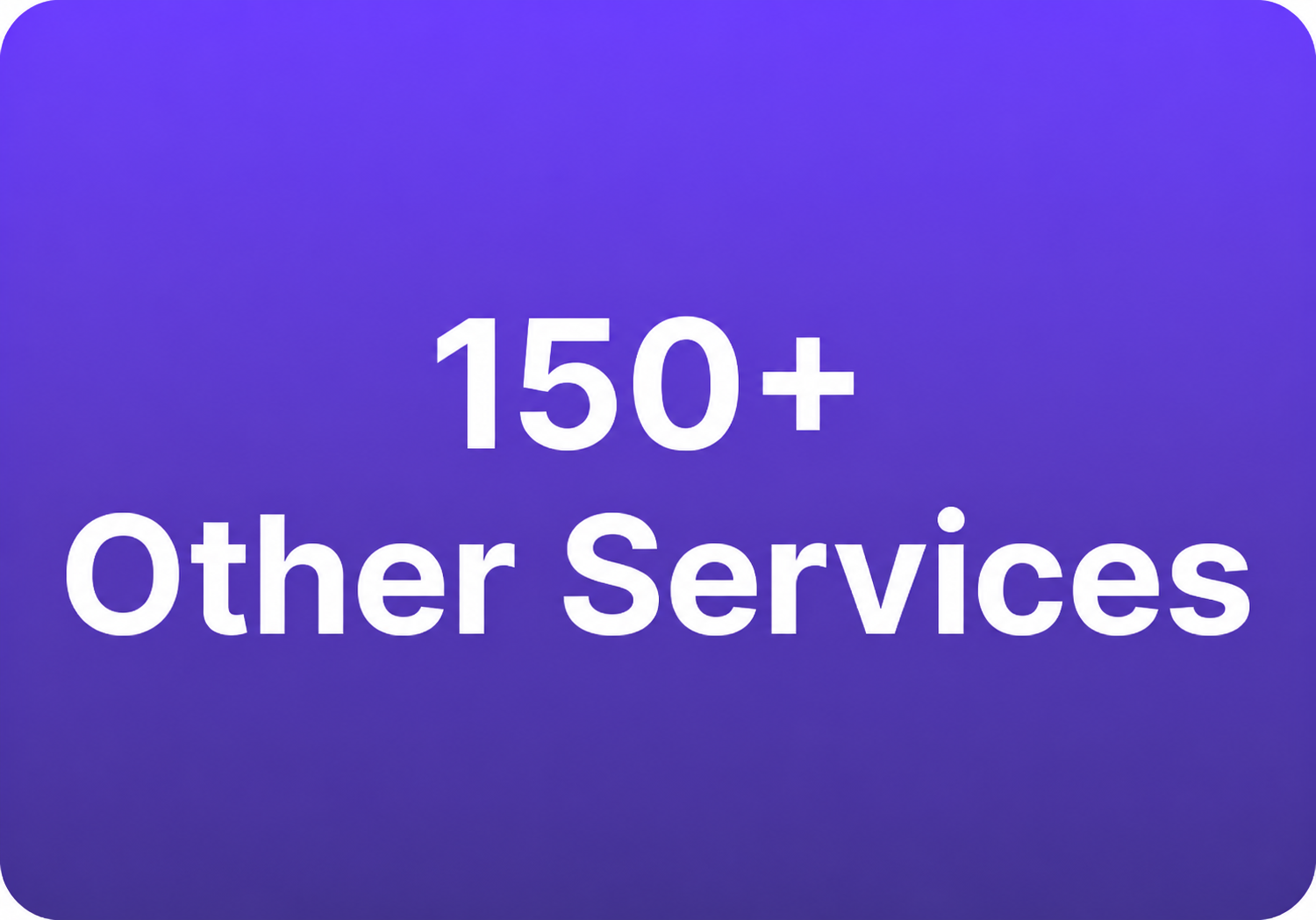 150 + Service Categories